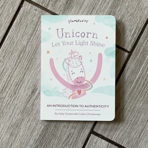 Slumberkins Unicorn Book - Let Your Light Shine An Introduction To Authenticity